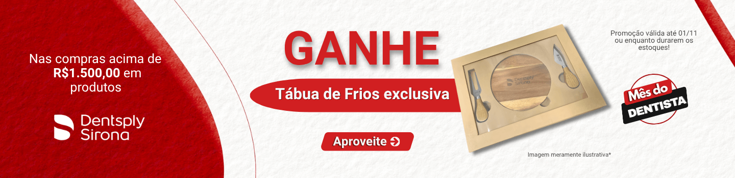 Nas compras acima de R$1.500,00 em produtos DENTSPLY GANHE Tábua de Frios - 1440 x 350